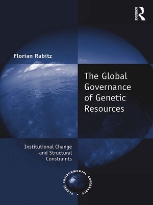 cover image of The Global Governance of Genetic Resources